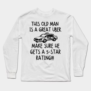 Never underestimate this old man! Long Sleeve T-Shirt